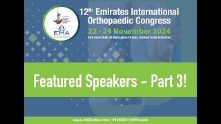 Meet the leaders shaping the future of orthopaedics at UAEOrtho2024  Part 3 [upl. by Eerehs]