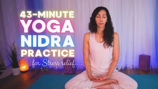 43 Minute Yoga Nidra Meditation  Activate Your Parasympathetic Nervous System and Relieve Stress [upl. by Nylanaj]