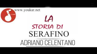 Karaoke Adriano Celentano La storia di Serafino con Cori youkarnet [upl. by Atreb]