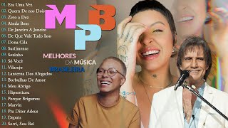 Top Músicas MPB Brasileiras 2024 Mais Tocadas  MPB As Melhores  Kell Smith Natiruts Melim t87 [upl. by Edialeda]