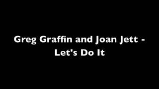 Greg Graffin and Joan Jett  Lets Do It [upl. by Ahsimed]