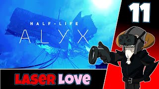 HALFLIFE Alyx VR11  Laser Love [upl. by Auric555]