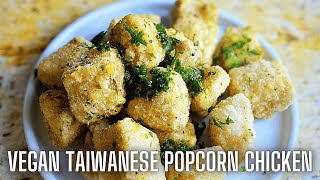 Vegan Taiwanese Popcorn Chicken  Katie Makes It Vegan [upl. by Fahy]