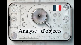 Analyse dObjets en Technologie  Les Bases Théoriques Essentielles [upl. by Ahsiele]