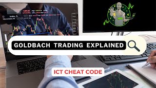 Goldbach Trading Explained ICT Enigma [upl. by Ahsyia]