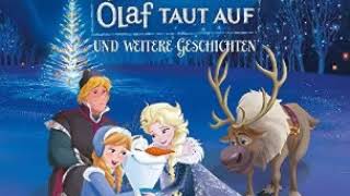 Die Eiskönigin  Olaf taut auf  Hörspiel für Kinder [upl. by Melisande232]