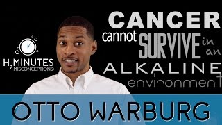 Cancer Claims  Otto Warburg  Misconceptions  H2Minutes  Ep9 [upl. by Aiclef]