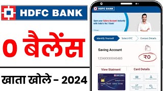 HDFC Bank Account Opening Online 2024  HDFC Zero Balance Account Opening Online  HDFC Bank [upl. by Aisylla401]