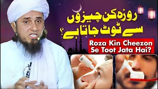 Roza Kin Cheezon Se Tut Jata Hai Mufti Tariq Masood  Islamic Group [upl. by Aitselec723]