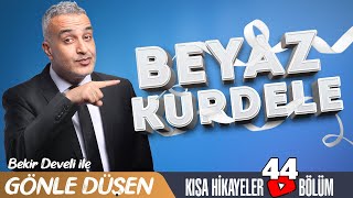 Bekir Develi ile Gönle Düşen 44 Bölüm Beyaz Kurdele [upl. by Michella]