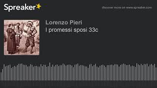 I promessi sposi 33c [upl. by Blinni]