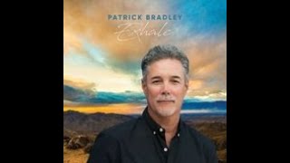 Patrick Bradley  Exhale Official Audio [upl. by Thia]