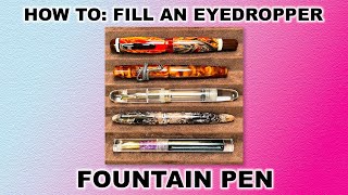 SHORTIE How To Fill an Eyedropper Fountain Pen [upl. by Paza]