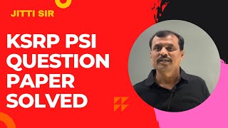 KSRP PSI Solved Exam Paper  By Jitti Sir [upl. by Dicks82]