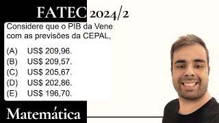 FATEC 20242 â€“ Considere que o PIB da Venezuela no ano de 2022 foi estimado em cerca de US 196 bi [upl. by Yetti]