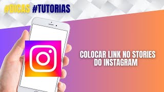 Como Colocar Link no Stories do Instagram Com Poucos Seguidores FÁCIL e GRATUITO Passo a Passo [upl. by Cram]