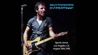 Bruce Springsteen 1 Wholl Stop The Rain  Live in Los Angeles August 20th 1981 [upl. by Nirrol320]