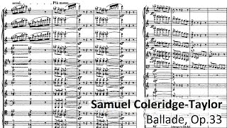 Samuel ColeridgeTaylor  Ballade Op33 Audio  Full score [upl. by Haimes730]