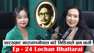 Yatra  Ep 24  Lochan Bhattarai  Podcast with Sampada Limbu [upl. by Nesta]