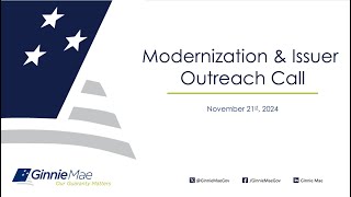 Modernization amp Issuer Outreach Call 112124 [upl. by Brie]