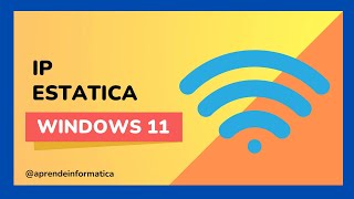 🔵 Como ASIGNAR una direccion IP ESTATICA en WINDOWS 11 [upl. by Arriaet]