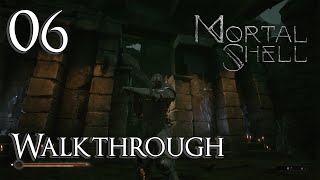 Mortal Shell  Walkthrough Part 6 Abandoned Chamber [upl. by Etteloiv]