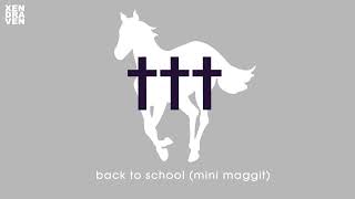 Deftones  Back To School Mini Maggit ††† Crosses Style [upl. by Ycnalc]