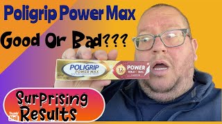 Poligrip Power Max adhesive review SURPRISING results dentures [upl. by Etnoved]