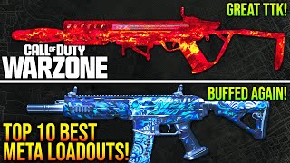 WARZONE New TOP 10 BEST META LOADOUTS For Season 6 WARZONE 3 META Weapons [upl. by Peirsen]