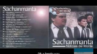 Sachanmanta Noticias del Monte CD COMPLETO [upl. by Hafital]