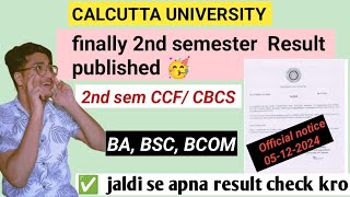 Cu 2nd sem Result 2024 Out 🔥 2nd sem CCF amp CBCS Result  BA BSC Bcom Calcutta University result [upl. by Ymmat66]