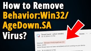 How to Remove BehaviorWin32AgeDownSA  Easy Tutorial [upl. by Idram]