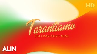 Etroi  Tarantiamo  Piano Composition Tarantella [upl. by Anniken796]