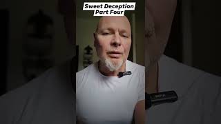 Sweet Deception Part Four inspiration inspiringfitness inspirational motivationspeaker [upl. by Napas]