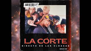 La Corte  Zona de Combate Audio  Straight From The Cloacas [upl. by Adnawt]