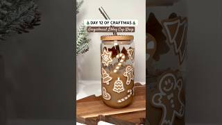 CRAFTMAS DAY 12 Gingerbread Libbey Cup Wrap 🤎 diychristmascrafts cricut amymakesthat christmas [upl. by Ydnew699]