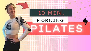 Morning Pilates  10 minutes 10 moves [upl. by Loella]