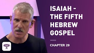 Isaiah The fifth Hebrew gospel  Chapter 29 [upl. by Seagraves]