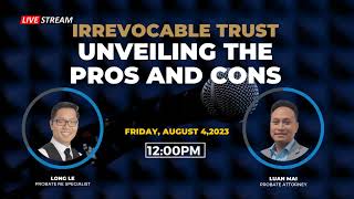 Irrevocable Trust Unveiling the Pros and Cons [upl. by Gen]