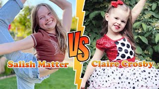 Salish Matter VS Claire Crosby The Crosbys Stunning Transformation ⭐ From Baby To Now [upl. by Torrie628]