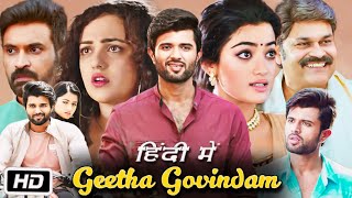 Geetha Govindam Full HD Movie in Hindi Dubbed  Vijay Deverakonda  Rashmika Mandanna  OTT Details [upl. by Huberty170]