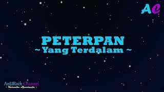 Peterpan Yang Terdalam Karaoke Version [upl. by Gaut956]