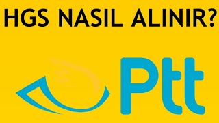 Ptt Hgs Nasıl Alınır Gerekli Evraklar Nelerdir [upl. by Sucramej]