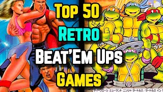 Top 50 Retro BeatEm Ups Game  Explored [upl. by Stafford]