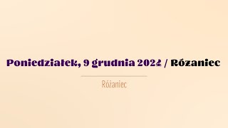 Różaniec  9 grudnia 2024 [upl. by Lilllie521]