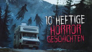 10 heftige Horror Geschichten Creepypasta german Deutsch Horror Geschichte Hörbuch [upl. by Ocirne822]