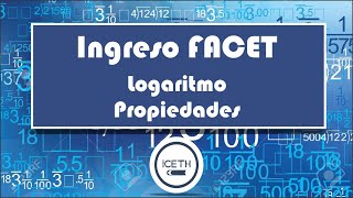 Ingreso FACET UNT 2021  Clase 6  Logaritmo  Propiedades [upl. by Cecily]