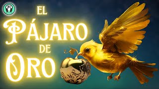 El PÁJARO de ORO  Un CUENTO con VALORES de los Hermanos GRIMM  Voz Humana  Moninna CUENTOS [upl. by Ynotna809]