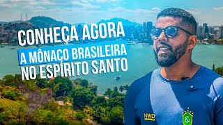 CONHEÇA AGORA A MÔNACO BRASILEIRA NO ESPÍRITO SANTO [upl. by Nnahtebazile]