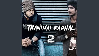 Thanimai Kadhal 2 [upl. by Nirual]